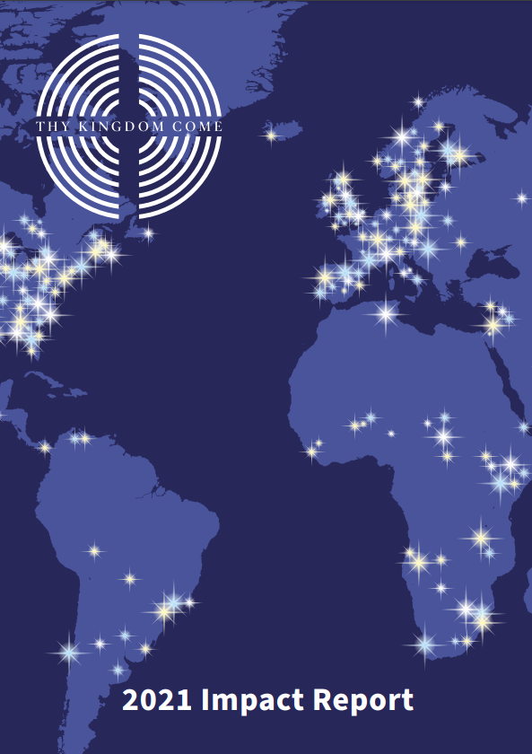 Thy Kingdom Come 2021 Impact Report